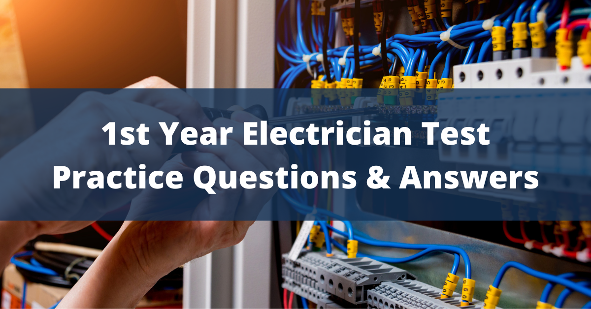 1st-year-electrician-test-practice-questions-answers-trades-prep