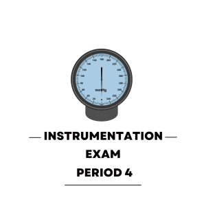 Instrumentation Fourth Period Practice Exam - Featured Image