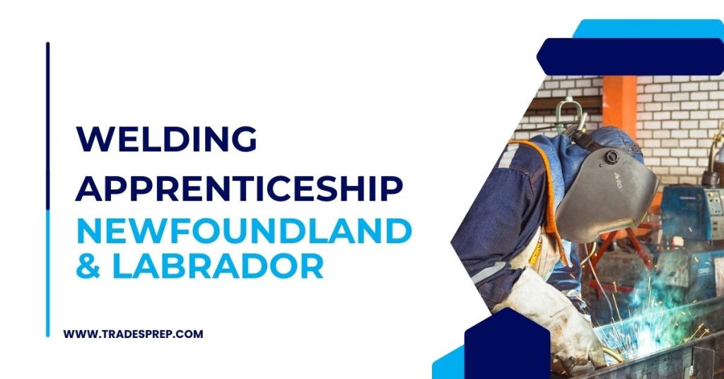 Welding Apprenticeship Newfoundland & Labrador Feature Image
