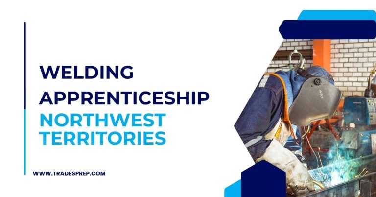 Welding Apprenticeship Northwest Territories Feature Image