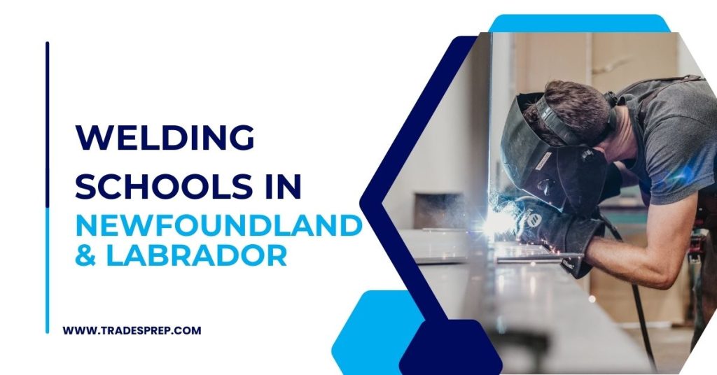 Welding Schools in Newfoundland & Labrador Feature Image