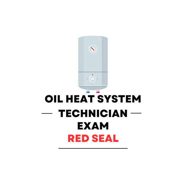 Oil Heat System Technician Red Seal Practice Exam - Product Image