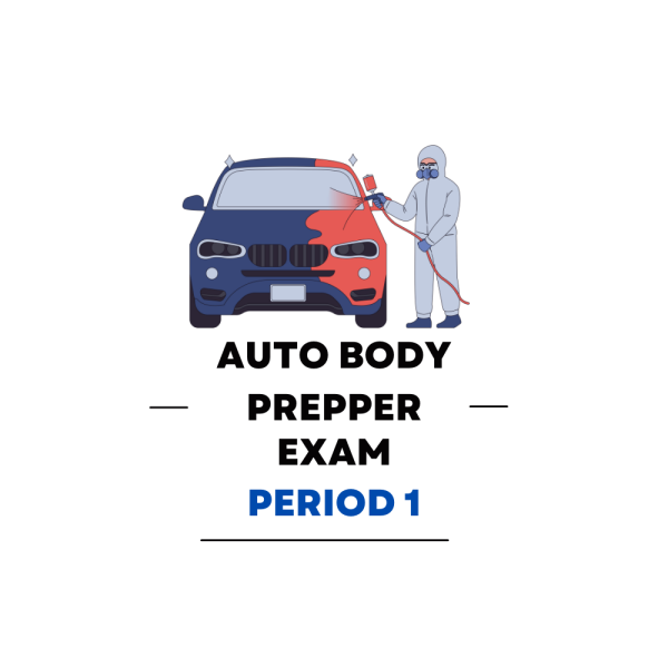 Auto Body Prepper First Period Practice Exam - Product Image