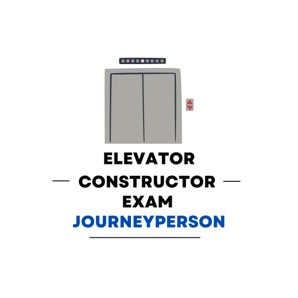 Elevator Constructor Journeyperson Practice Exam - Product Image