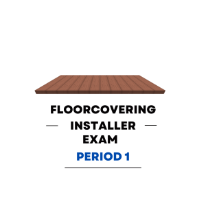 Floorcovering Installer First Period Practice Exam - Product Image