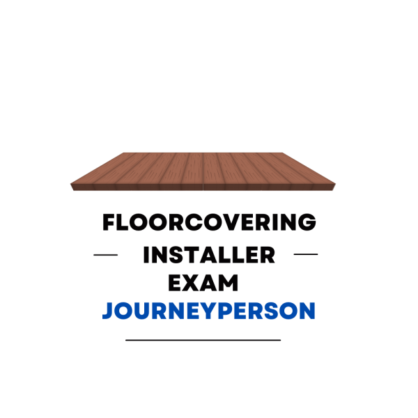 Floorcovering Installer Journeyperson Practice Exam - Product Image