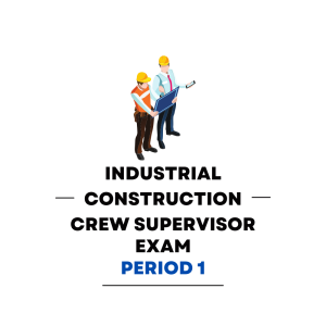 Industrial Construction Crew Supervisor First Period Practice Exam - Product Image