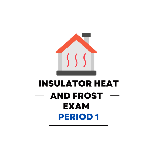 Insulator Heat and Frost First Period Practice Exam - Product Image