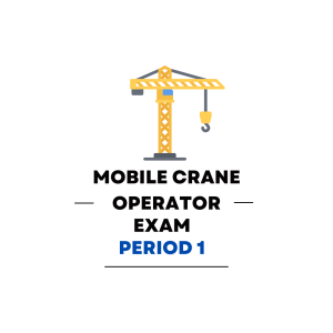 Mobile Crane Operator First Period Practice Exam - Product Image