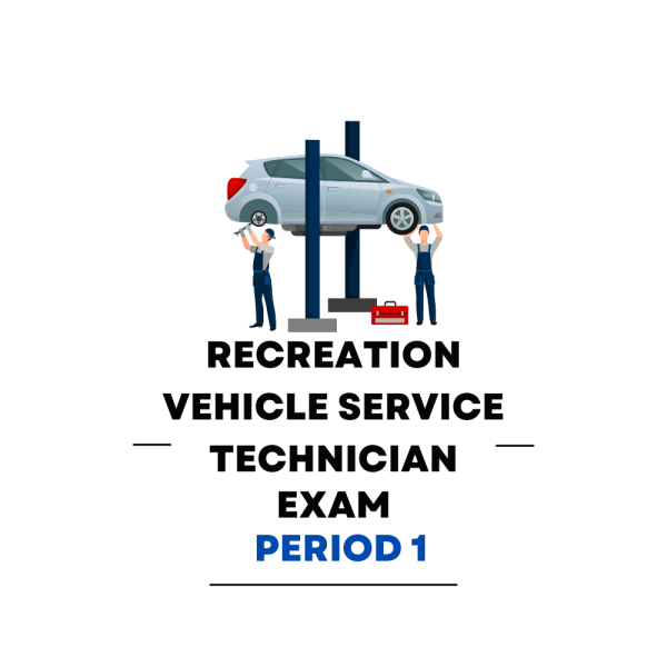 Recreation Vehicle Service Technician First Period Practice Exam - Product Image