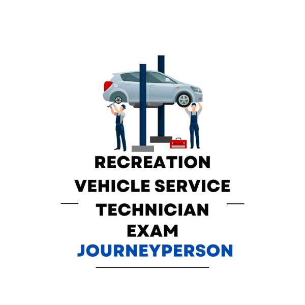 Recreation Vehicle Service Technician Journeyperson Practice Exam - Product Image