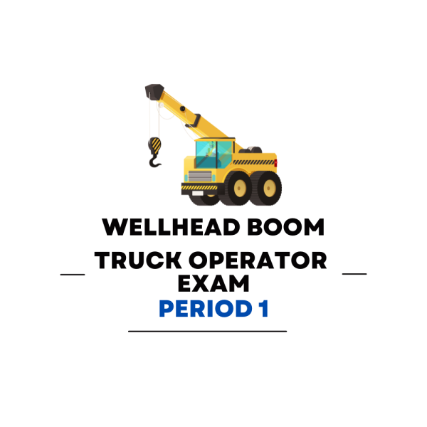 Wellhead Boom Truck Operator First Period Practice Exam - Product Image