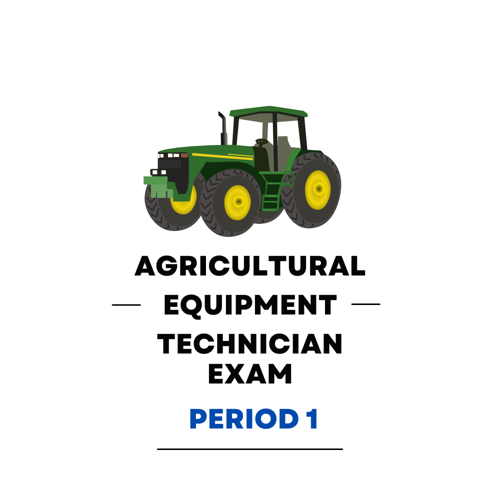 Agricultural Equipment Technician First Period Practice Exam - Overview Page Image