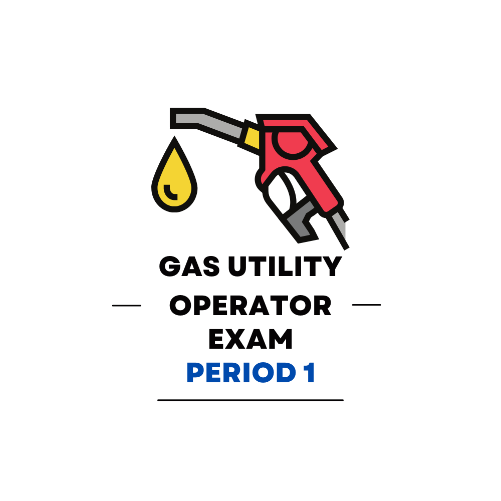 Gas Utility Operator First Period Practice Exam - Overview Page Image