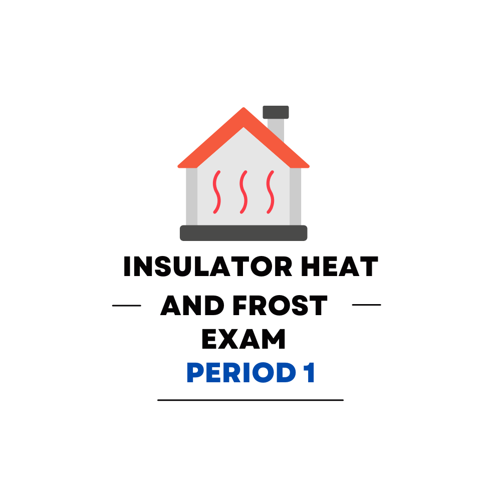 Insulator Heat and Frost First Period Practice Exam - Overview Page Image