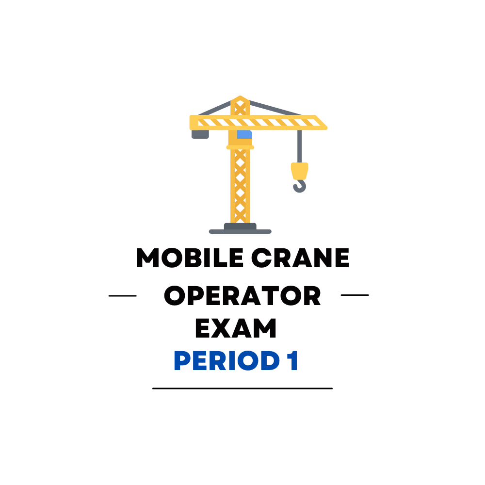 Mobile Crane Operator First Period Practice Exam - Overview Page Image